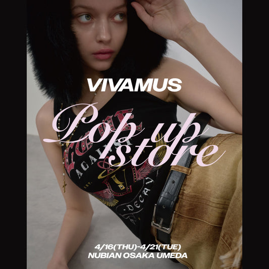 VIVAMUS POP-UP STORE in OSAKA